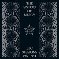 Title: BBC Sessions 1982-1984, Artist: The Sisters of Mercy