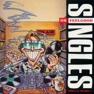 Title: Singles: The UA Years+, Artist: Dr. Feelgood