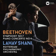 Title: Beethoven: Symphony No. 7; Piano Concerto No. 4, Artist: Lahav Shani
