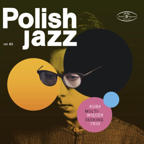 Multitasking (Polish Jazz, Vol. 82)