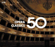 Title: 50 Best Opera Classics, Artist: 