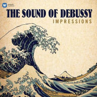 Title: Impressions: The Sound of Debussy, Artist: 