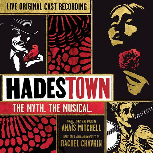 Hadestown: The Myth. The Musical. [Original Cast Recording]