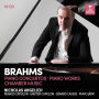 Brahms: Piano Concertos; Piano Works; Chamber Music