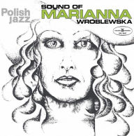 Title: Sound of Marianna Wroblewska, Artist: Marianna Wroblewska