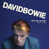 Title: Who Can I Be Now? (1974-1976), Artist: David Bowie