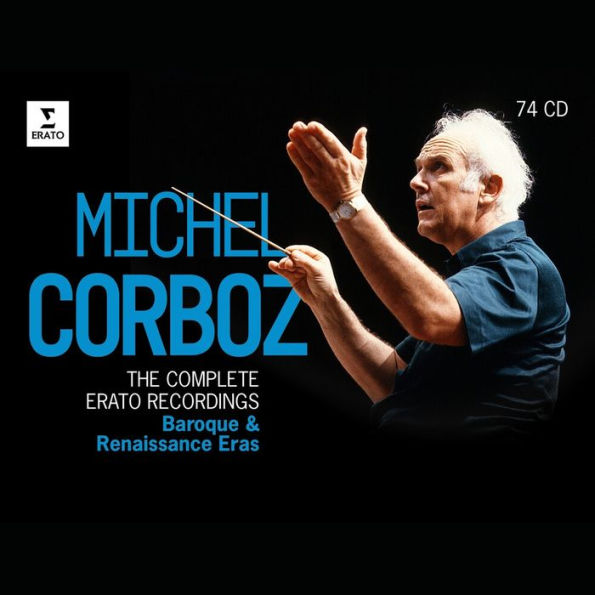 Michel Corboz: The Complete Erato Recordings - Baroque & Renaissance Eras