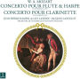 W.A. Mozart: Concerto pour Flute & Harp; Concerto pour Clarinette