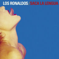 Title: Saca La Lengua, Artist: Los Ronaldos