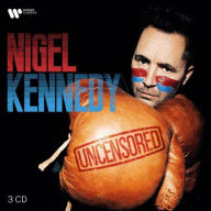 Title: Uncensored, Artist: Nigel Kennedy