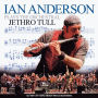 Ian Anderson Plays the Orchestral Jethro Tull