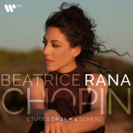 Title: Chopin: Etudes Op. 25; 4 Scherzi, Artist: Beatrice Rana