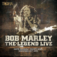 Title: The Legend Live: Santa Barbara County Bowl, November 25Th 1979, Artist: Bob Marley & The Wailers