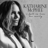 Title: I Fall in Love Too Easily, Artist: Katharine McPhee