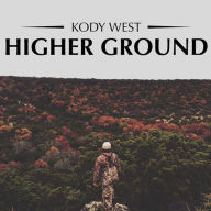 Title: Higher Ground, Artist: Kody West