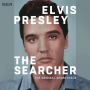 Elvis Presley: The Searcher [Original Soundtrack]