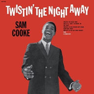 Title: Twistin' the Night Away, Artist: Sam Cooke