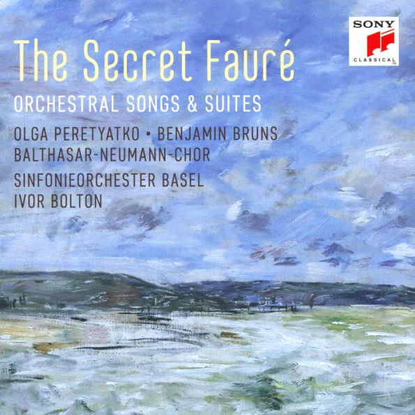 The Secret Faur¿¿: Orchestral Songs & Suites