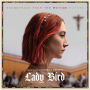 Lady Bird [Soundtrack From the Motion Picture]
