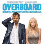 Overboard [Original Soundtrack]