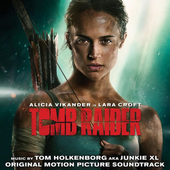 Tomb Raider [Original Motion Picture Soundtrack]