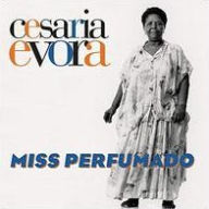 Title: Miss Perfumado, Artist: Cesaria Evora