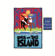 Title: Once on This Island: The Musical [Original Broadway Cast Recording], Artist: Lynn Ahrens