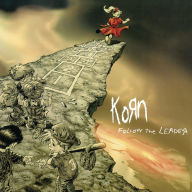 Title: Follow the Leader, Artist: Korn