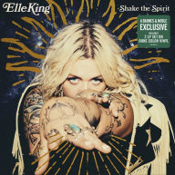 Title: Shake the Spirit [Bone Color Vinyl] [B&N Exclusive], Artist: Elle King
