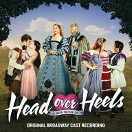 Title: Head Over Heels [Original Broadway Cast Recording], Artist: Original Broadway Cast