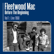 Title: Before the Beginning: Rare Live & Demo Sessions 1968-1970, Artist: Fleetwood Mac