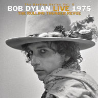 Title: The Rolling Thunder Revue: The 1975 Live Recordings, Artist: Bob Dylan