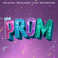 Title: The Prom: A New Musical, Artist: 