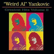 Title: Greatest Hits, Vol. 2, Artist: Weird Al Yankovic