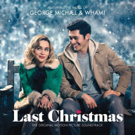 Title: Last Christmas [Original Motion Picture Soundtrack], Artist: Wham!