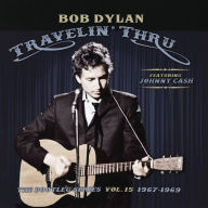 Title: The Bootleg Series, Vol. 15: Travelin' Thru, Artist: Bob Dylan