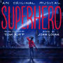 Superhero [Original Cast Recording]