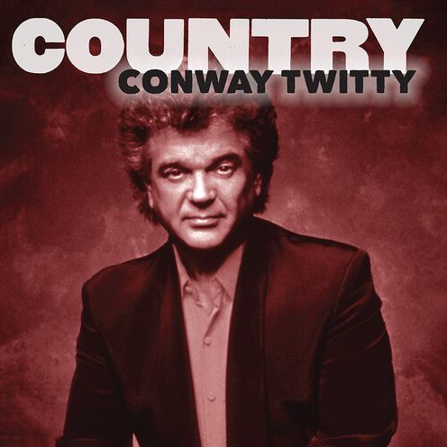 Country: Conway Twitty