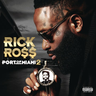 Port Of Miami 2 By Rick Ross 190759878125 Cd Barnes Noble