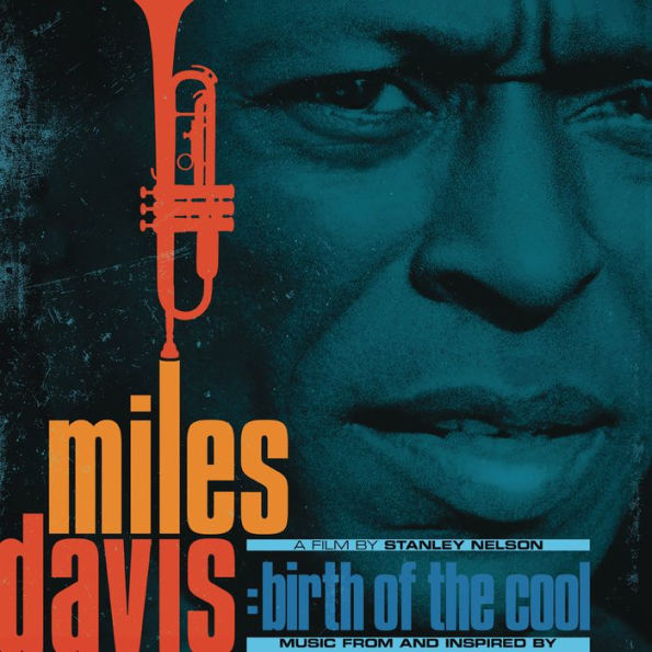 Miles Davis: Birth of the Cool [Original Motion Picture Soundtrack]