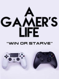 Title: A Gamer's Life