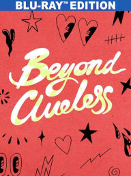 Title: Beyond Clueless [Blu-ray]