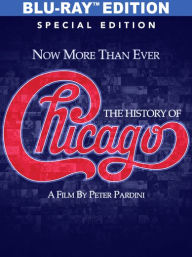 Title: Now More Than Ever: The History of Chicago [Blu-ray]