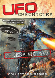 Title: Ufo Chronicles: Aliens & War