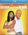 Deliver Us from Eva [Blu-ray]