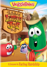 Title: Veggie Tales: The Ballad of Little Joe - A Lesson in Trusting God