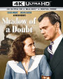 Shadow of a Doubt [4K Ultra HD Blu-ray]