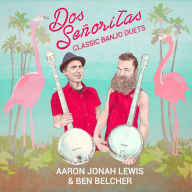 Title: Classic Banjo Duets, Artist: Dos Senoritas