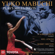 Title: Yuko Mabuchi Plays Miles Davis, Artist: Yuko Mabuchi