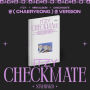 CHECKMATE (CHAERYEONG Ver.) (Barnes & Noble Exclusive)